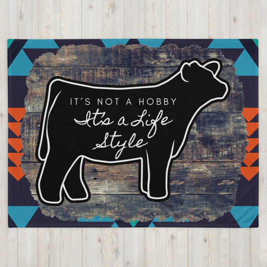 Show Steer - Not a Hobby Throw Blanket