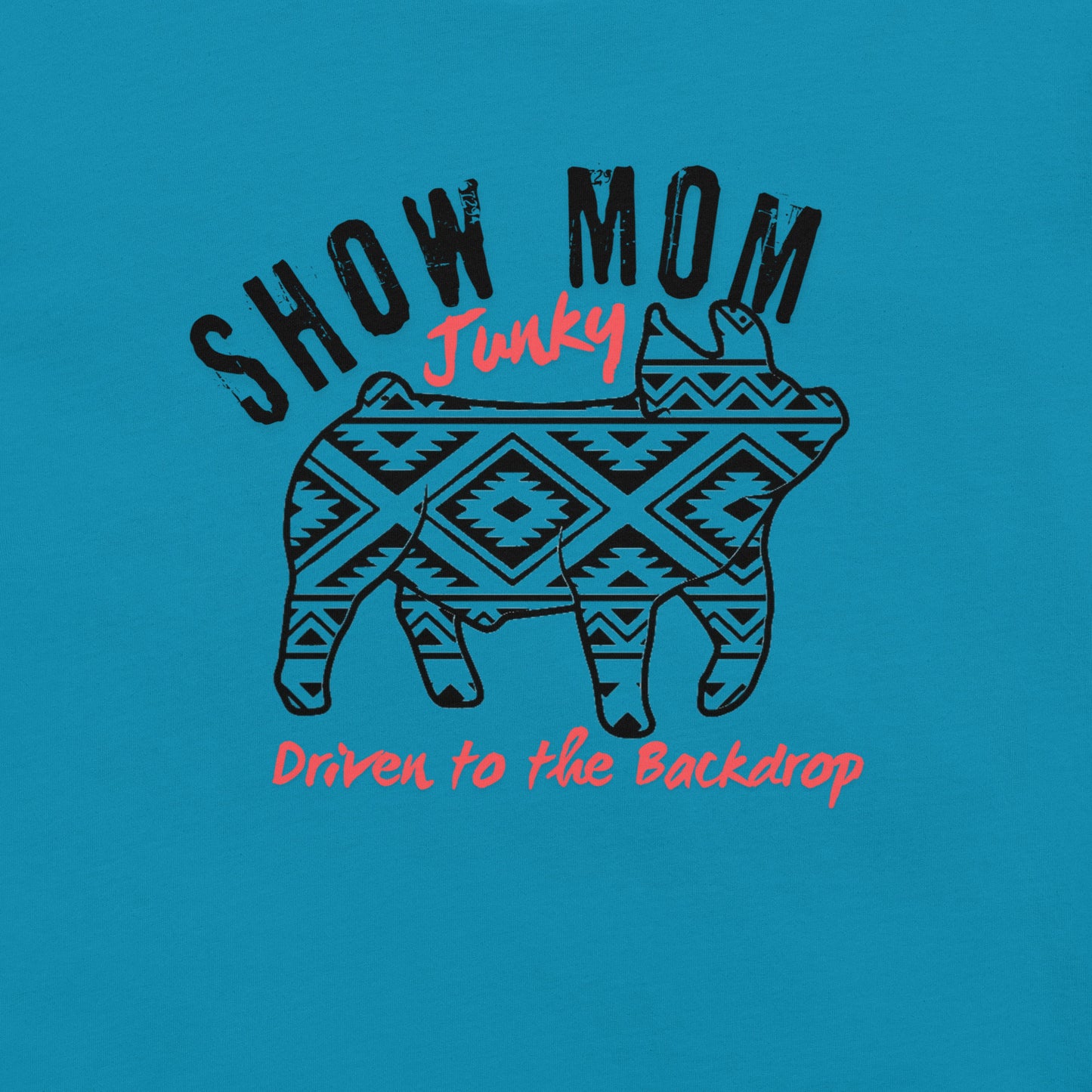 Pig Show mom Junky Unisex t-shirt